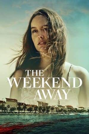 Une fin de semaine d'enfer - The Weekend Away (2022)