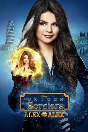 Le Retour des Sorciers :  Alex contre Alex - The Wizards Return: Alex vs. Alex (2013)