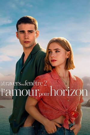 À travers ma fenêtre : L'amour pour horizon - Through My Window: Across the Sea (2023)
