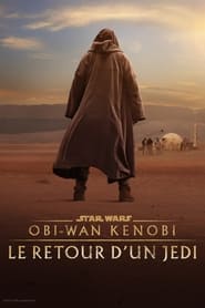 Obi-Wan Kenobi : Le retour d’un Jedi - Obi-Wan Kenobi: A Jedi's Return (2022)