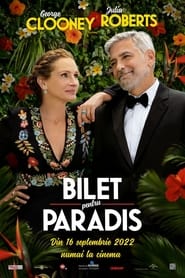 Bilet pentru paradis - Ticket to Paradise (2022)