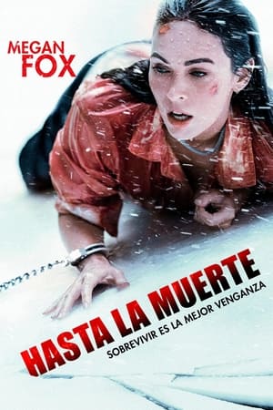 Hasta la muerte - Till Death (2021)