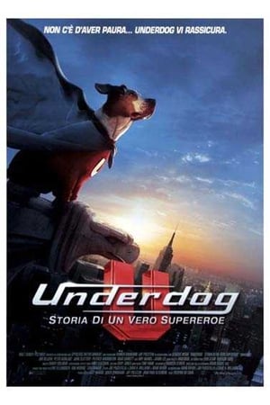 Underdog - Storia di un vero supereroe - Underdog (2007)