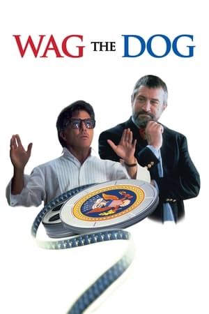Înscenarea - Wag the Dog (1997)