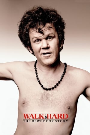 Calcă apăsat: Povestea lui Dewey Cox - Walk Hard: The Dewey Cox Story (2007)
