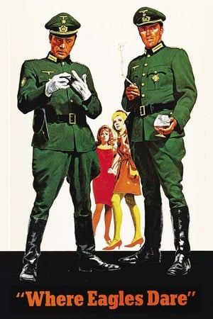 Acolo unde se avântă vulturii - Where Eagles Dare (1968)