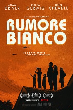 Rumore bianco - White Noise (2022)