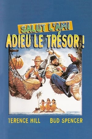 Salut l'ami, adieu le trésor - Who Finds a Friend Finds a Treasure (1981)