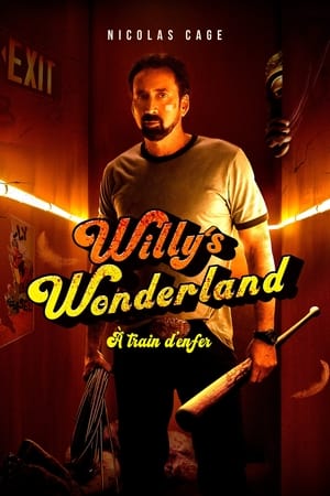 À train d’enfer - Willy's Wonderland (2021)