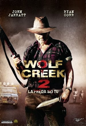 Wolf Creek 2 - La preda sei tu - Wolf Creek 2 (2013)