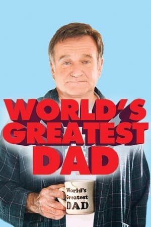 Cel mai bun tată din lume - World's Greatest Dad (2009)
