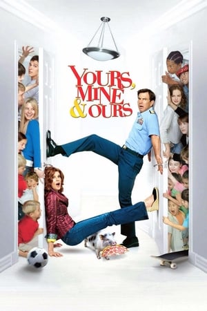 Al tău, al meu și al nostru - Yours, Mine & Ours (2005)