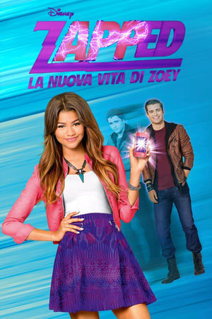 Zapped - La nuova vita di Zoey - Zapped (2014)