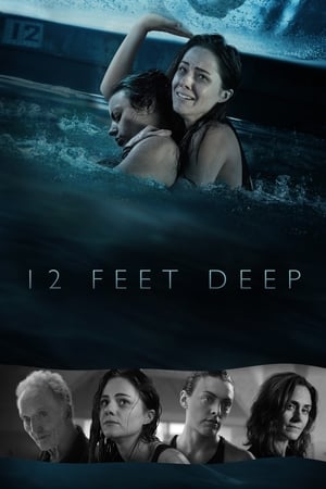 Piégée avec ma sœur - 12 Feet Deep (2018)