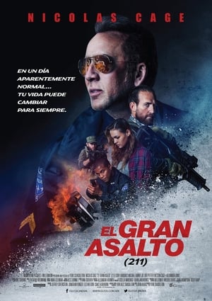 El gran asalto - 211 (2018)