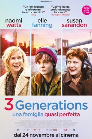3 Generations - Una famiglia quasi perfetta - 3 Generations (2016)