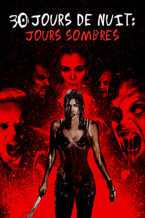 30 Jours de nuit 2 : Jours sombres - 30 Days of Night: Dark Days (2010)