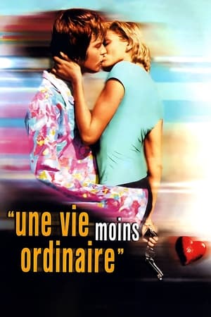 Une Vie Moins Ordinaire - A Life Less Ordinary (1997)