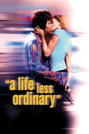 A Life Less Ordinary (1997)