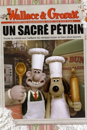 Wallace & Gromit : Un sacré pétrin - A Matter of Loaf and Death (2008)