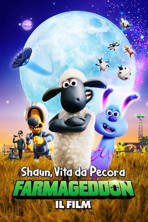 Shaun, vita da pecora: Farmageddon - Il film - A Shaun the Sheep Movie: Farmageddon (2019)