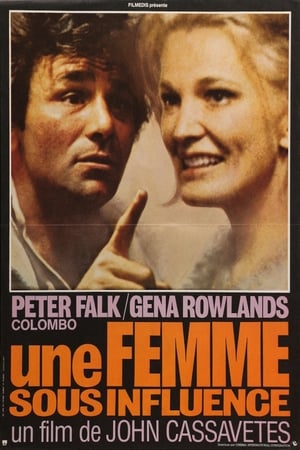Une femme sous influence - A Woman Under the Influence (1974)