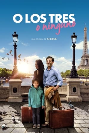 O Los Tres O Ninguno - All Three of Us (2015)