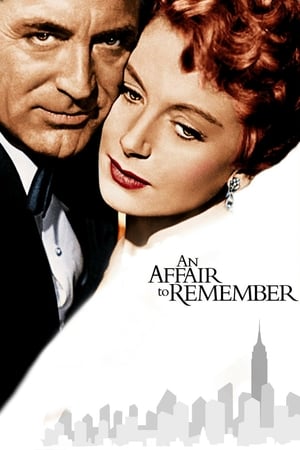 O idilă de neuitat - An Affair to Remember (1957)
