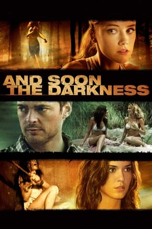 În curând întunericul - And Soon the Darkness (2010)