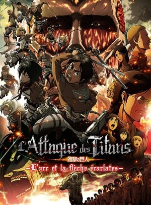 L'Attaque des Titans : L’Arc et la flèche écarlates - Attack on Titan: Crimson Bow and Arrow (2014)