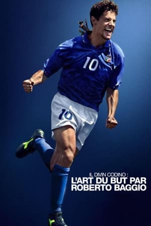 Il Divin Codino : L'art du but par Roberto Baggio - Baggio: The Divine Ponytail (2021)