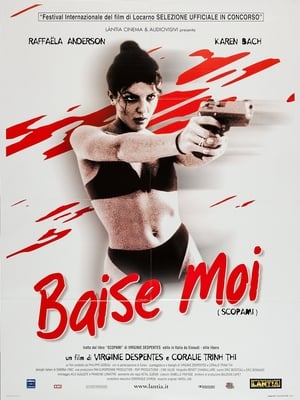 Baise-moi - Scopami - Baise-moi (2000)
