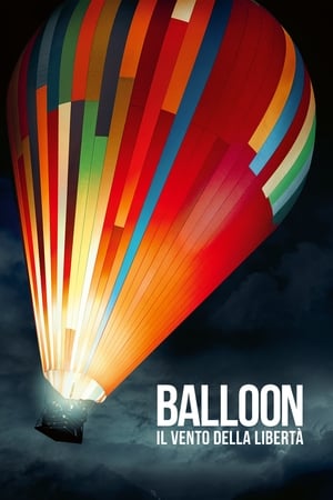 Balloon - Il vento della libertà - Balloon (2018)