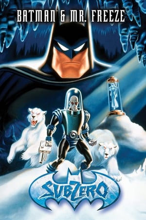 Batman et Mr Freeze : Subzero - Batman & Mr. Freeze: SubZero (1998)