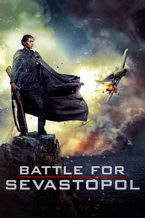 Bătălia pentru Sevastopol - Battle for Sevastopol (2015)