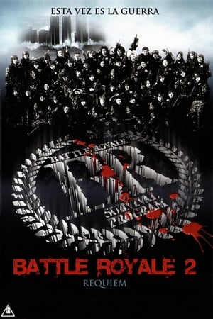 Juego sangriento II: La venganza [バトル・ロワイアルII 鎮魂歌] - Battle Royale II: Requiem (2003)