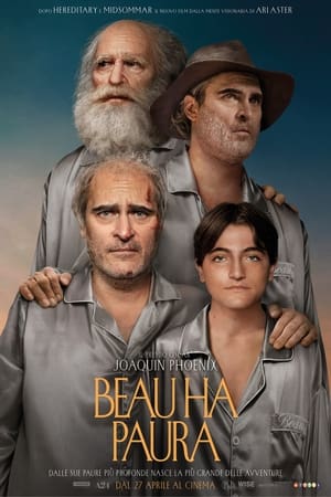 Beau ha paura - Beau Is Afraid (2023)