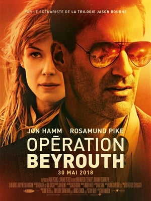 Opération Beyrouth - Beirut (2018)