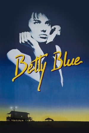 37°2 dimineața - Betty Blue (1986)