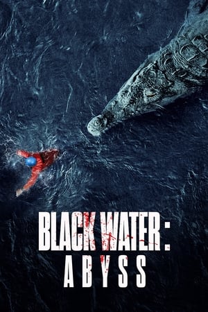 Black Water : Abyss - Black Water: Abyss (2020)