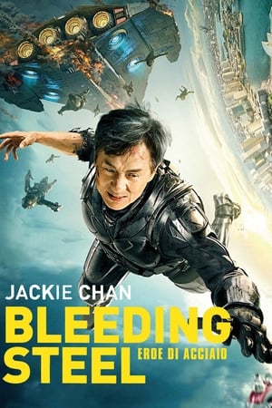 Bleeding Steel - Eroe di acciaio - Bleeding Steel (2017)