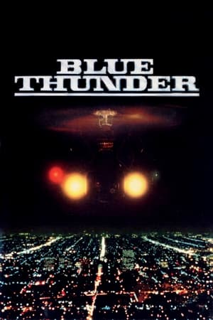 Tunet Albastru - Blue Thunder (1983)
