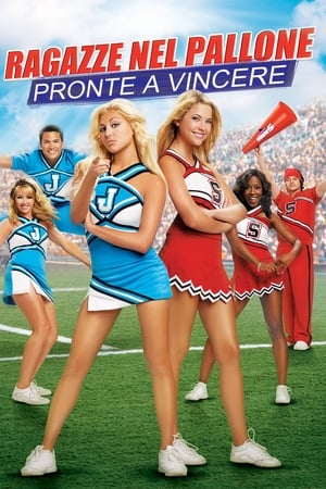 Ragazze nel pallone - Pronte a vincere - Bring It On: In It to Win It (2007)