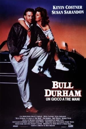 Bull Durham - Un gioco a tre mani - Bull Durham (1988)