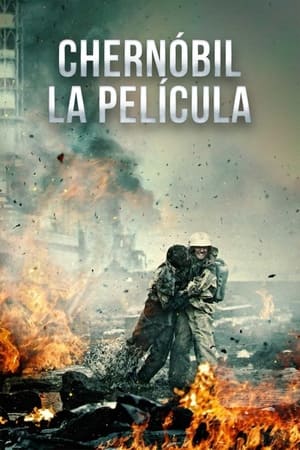 Chernóbil: La película - Chernobyl: Abyss (2021)