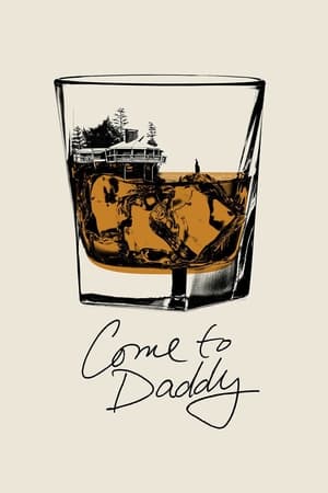 Viens voir papa - Come to Daddy (2019)