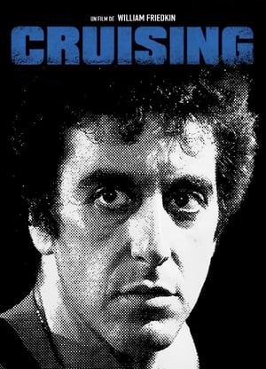 Cruising : La Chasse - Cruising (1980)