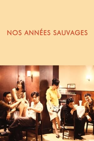 Nos années sauvages - Days of Being Wild (1990)