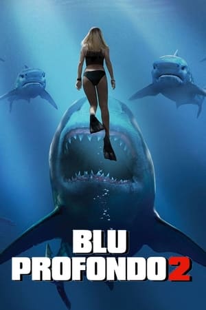 Blu profondo 2 - Deep Blue Sea 2 (2018)