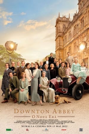 Downton Abbey: O nouă eră - Downton Abbey: A New Era (2022)